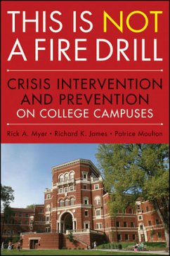 This is Not a Firedrill (eBook, ePUB) - Myer, Rick A.; James, Richard K.; Moulton, Patrice