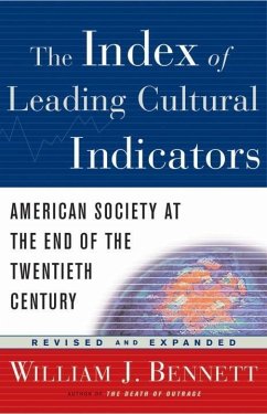 The Index of Leading Cultural Indicators (eBook, ePUB) - Bennett, William J.
