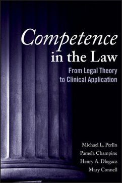 Competence in the Law (eBook, PDF) - Perlin, Michael L.; Champine, Pamela R.; Dlugacz, Henry A.; Connell, Mary