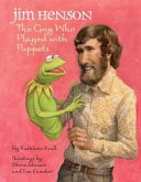 Jim Henson: The Guy Who Played with Puppets (eBook, ePUB)