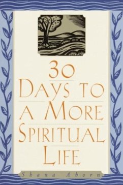 30 Days to a More Spiritual Life (eBook, ePUB) - Aborn, Shana