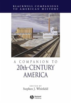 A Companion to 20th-Century America (eBook, PDF)