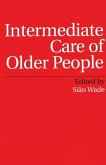 Intermediate Care of Older People (eBook, PDF)