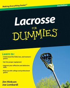 Lacrosse For Dummies (eBook, PDF) - Hinkson, Jim; Lombardi, Joe