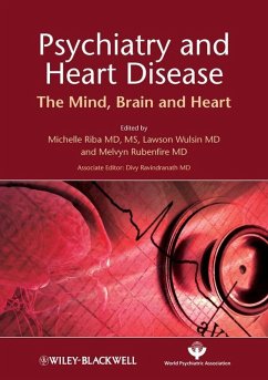 Psychiatry and Heart Disease (eBook, PDF) - Riba, Michelle; Wulsin, Lawson; Rubenfire, Melvyn; Ravindranath, Divy