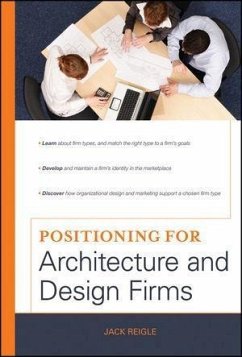 Positioning for Architecture and Design Firms (eBook, ePUB) - Reigle, Jack
