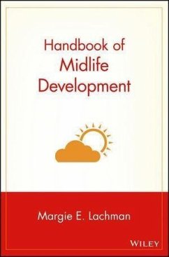 Handbook of Midlife Development (eBook, PDF) - Lachman, Margie E.