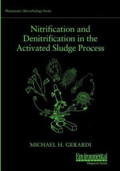 Nitrification and Denitrification in the Activated Sludge Process (eBook, PDF) - Gerardi, Michael H.