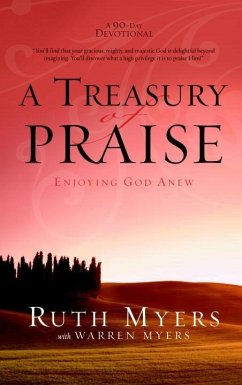 A Treasury of Praise (eBook, ePUB) - Myers, Ruth