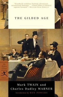 The Gilded Age (eBook, ePUB) - Twain, Mark; Warner, Charles Dudley