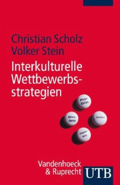 Interkulturelle Wettbewerbsstrategien - Scholz, Christian; Stein, Volker