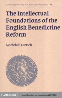Cover Intellectual Foundations of the English Benedictine Reform (eBook, PDF)