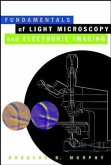 Fundamentals of Light Microscopy and Electronic Imaging (eBook, PDF)