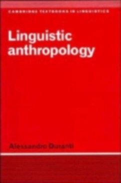 Linguistic Anthropology (eBook, PDF) - Duranti, Alessandro