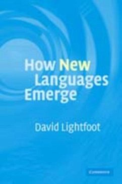 How New Languages Emerge (eBook, PDF) - Lightfoot, David