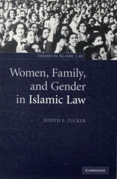 Women, Family, and Gender in Islamic Law (eBook, PDF) - Tucker, Judith E.