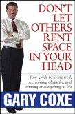 Don't Let Others Rent Space in Your Head (eBook, PDF)