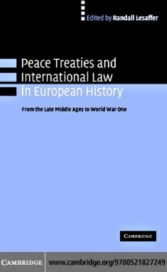 Peace Treaties and International Law in European History (eBook, PDF)