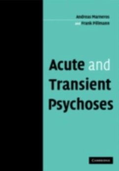 Acute and Transient Psychoses (eBook, PDF) - Marneros, Andreas
