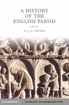 History of the English Parish (eBook, PDF) - Pounds, N. J. G.