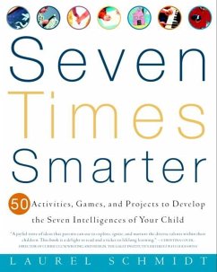 Seven Times Smarter (eBook, ePUB) - Schmidt, Laurel
