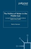 The Politics of the Water in the Middle East (eBook, PDF)