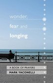 Wonder, Fear and Longing (eBook, ePUB)
