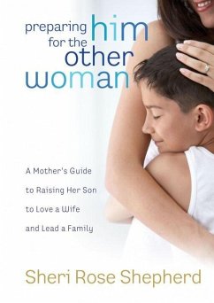 Preparing Him for the Other Woman (eBook, ePUB) - Shepherd, Sheri Rose