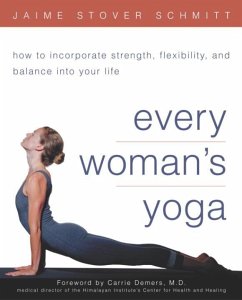 Every Woman's Yoga (eBook, ePUB) - Schmitt, Jaime Stover