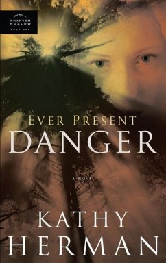 Ever Present Danger (eBook, ePUB) - Herman, Kathy