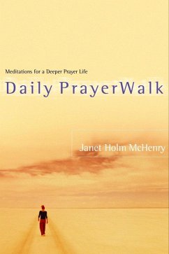 Daily PrayerWalk (eBook, ePUB) - Mchenry, Janet Holm