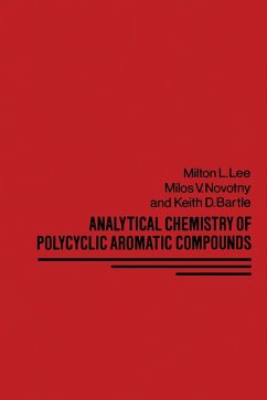 Analytical Chemistry of Polycyclic Aromatic Compounds (eBook, PDF) - Lee, Milton