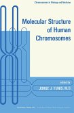 Molecular Structure of Human Chromosomes (eBook, PDF)