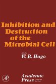 Inhibition and Destruction of the Microbial Cell (eBook, PDF)