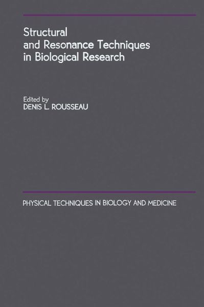 Structural and Resonance Techniques in Biological Research (eBook, PDF) Structural and Resonance Techniques in Biological Research (eBook, PDF)