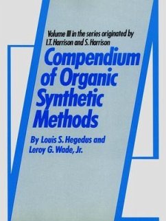 Compendium of Organic Synthetic Methods, Volume 3 (eBook, PDF) - Hegedus, Louis S.; Wade, Leroy G.
