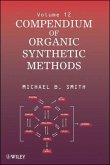 Compendium of Organic Synthetic Methods, Volume 12 (eBook, PDF)