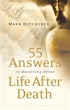 55 Answers to Questions about Life After Death (eBook, ePUB) - Hitchcock, Mark