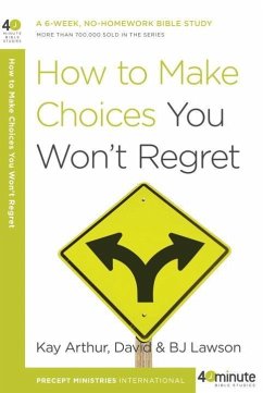 How to Make Choices You Won't Regret (eBook, ePUB) - Arthur, Kay