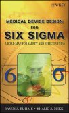 Medical Device Design for Six Sigma (eBook, PDF)