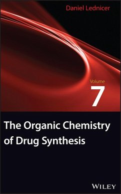 The Organic Chemistry of Drug Synthesis, Volume 7 (eBook, PDF) - Lednicer, Daniel