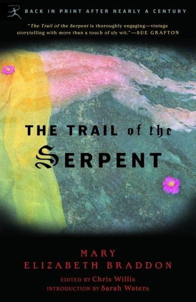 The Trail of the Serpent (eBook, ePUB)