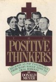The Positive Thinkers (eBook, ePUB)
