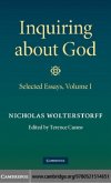 Inquiring about God: Volume 1, Selected Essays (eBook, PDF)