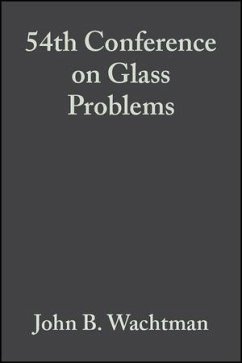 54th Conference on Glass Problems, Volume 15, Issue 2 (eBook, PDF) Cover 54th Conference on Glass Problems, Volume 15, Issue 2 (eBook, PDF)