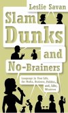Slam Dunks and No-Brainers (eBook, ePUB)