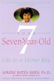 Your Seven-Year-Old (eBook, ePUB)
