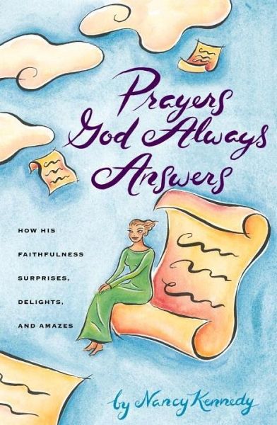 Prayers God Always Answers (eBook, ePUB) Prayers God Always Answers (eBook, ePUB)
