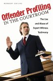 Offender Profiling in the Courtroom (eBook, PDF)