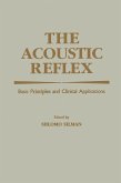 The Acoustic Reflex (eBook, PDF)